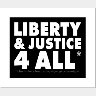 Liberty & Justice 4 All* Posters and Art